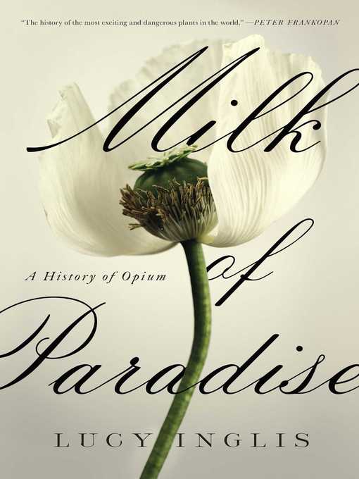 Title details for Milk of Paradise by Lucy Inglis - Wait list